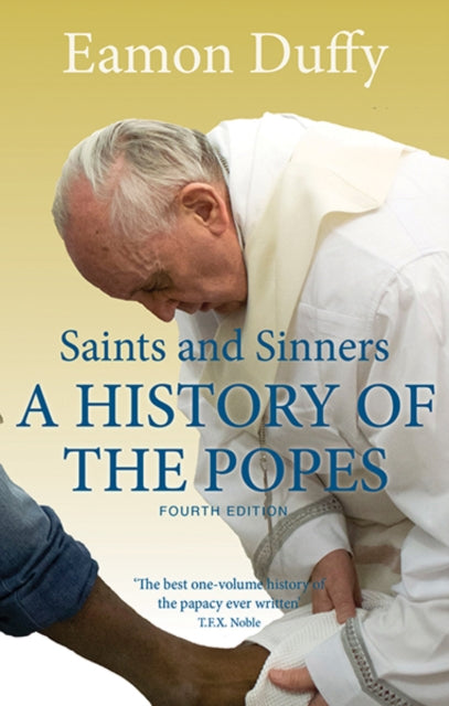 Saints and Sinners, A History of the Popes 9780300206128 Eamon Duffy