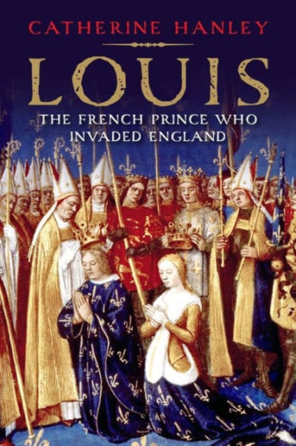 Book cover of: Louis. By: Catherine Hanley