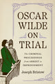 Book cover of: Oscar Wilde on Trial. By: Joseph Bristow
