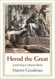 Book cover of: Herod the Great. By: Martin Goodman