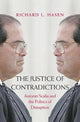Book cover of: Justice of Contradictions. By: Richard L. Hasen