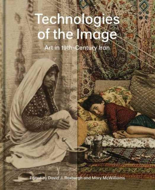 Book cover of: Technologies of the Image. By: David J. Roxburgh