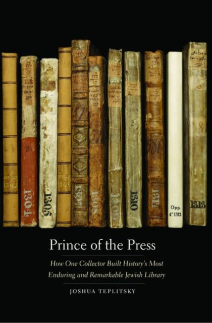 Book cover of: Prince of the Press. By: Joshua Teplitsky