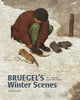 Book cover of: Bruegel’s Winter Scenes. By: Sabine van Sprang