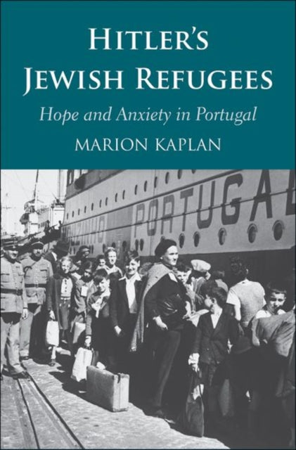 Book cover of: Hitler’s Jewish Refugees. By: Marion Kaplan