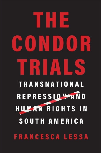Book cover of: Condor Trials. By: Francesca Lessa