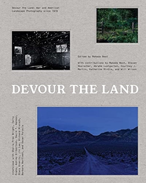Book cover of: Devour the Land. By: Makeda Best
