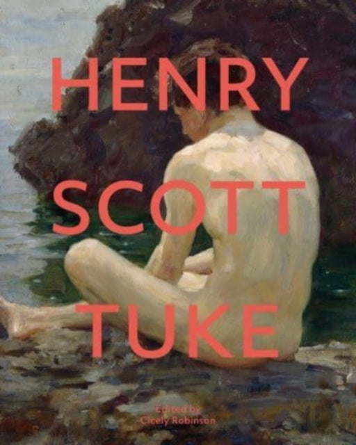 Book cover of: Henry Scott Tuke. By: Cicely Robinson