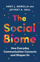 Book cover of: Social Biome. By: Andy J. Merolla