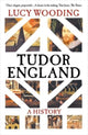 Book cover of: Tudor England. By: Lucy Wooding