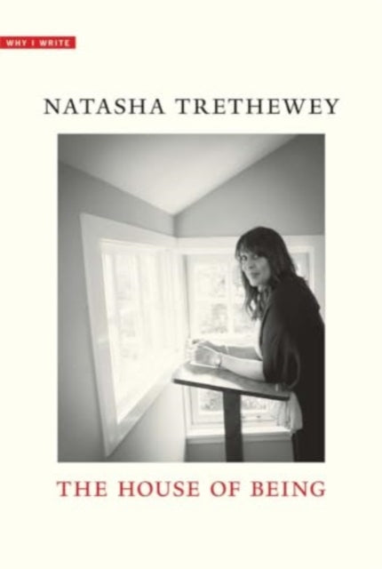 Book cover of: House of Being. By: Natasha Trethewey