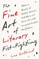 Book cover of: Fine Art of Literary Fist-Fighting