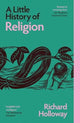 Little History of Religion 9780300283228 Richard Holloway