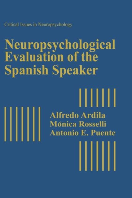 Book cover of: Neuropsychological Evaluation of the Spanish Speaker