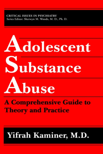 Book cover of: Adolescent Substance Abuse