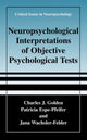 Book cover of: Neuropsychological Interpretation of Objective Psychological Tests. By: Charles J. Golden