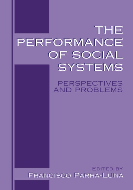 The Performance of Social Systems