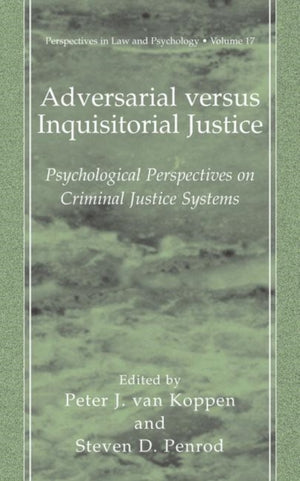 Adversarial versus Inquisitorial Justice