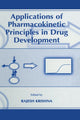 Book cover of: Applications of Pharmacokinetic Principles in Drug Development. By: Rajesh Krishna