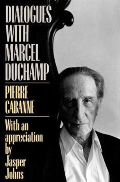 Book cover of: Dialogues With Marcel Duchamp