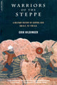 Book cover of: Warriors Of The Steppe. By: Erik Hildinger