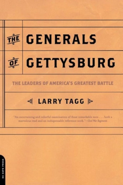 Book cover of: Generals Of Gettysburg. By: Larry Tagg