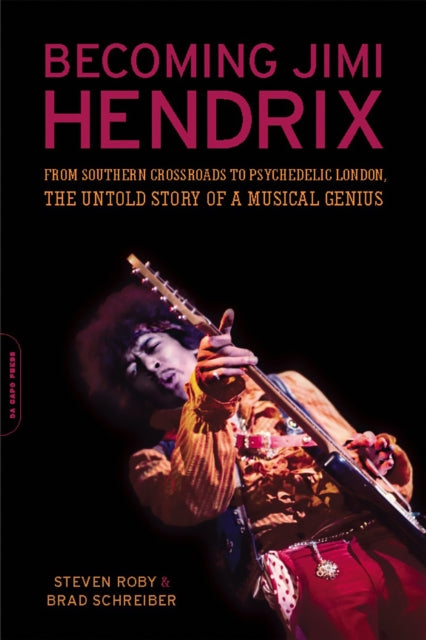 Book cover of: Becoming Jimi Hendrix. By: Steven Roby