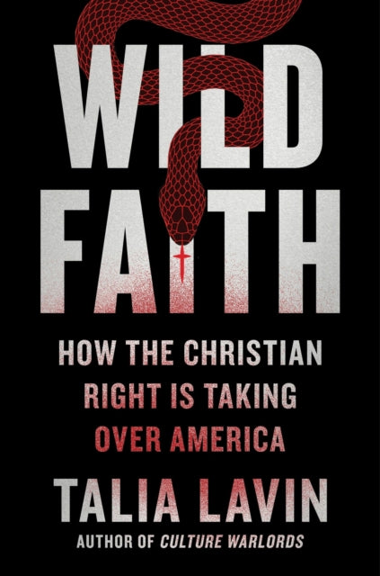Book cover of: Wild Faith. By: Talia Lavin