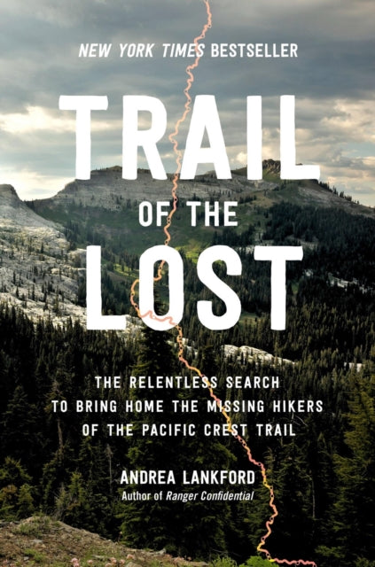 Book cover of: Trail of the Lost. By: Andrea Lankford