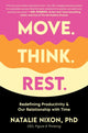 Book cover of: Move, Think, Rest