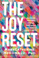 Book cover of: Joy Reset. By: MaryCatherine McDonald