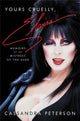 Book cover of: Yours Cruelly, Elvira. By: Cassandra Peterson