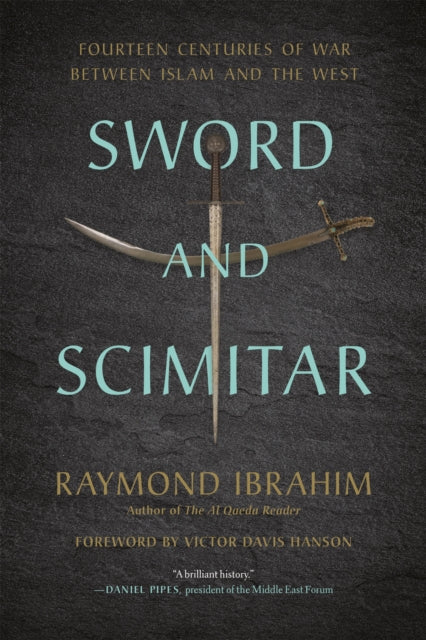 Book cover of: Sword and Scimitar. By: Raymond Ibrahim