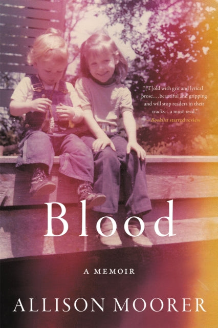 Blood, A Memoir