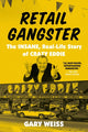 Book cover of: Retail Gangster. By: Gary Weiss