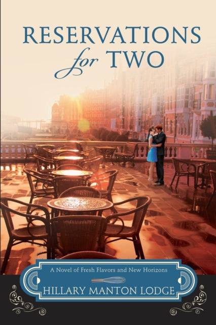 Book cover of: Reservations for Two. By: Hillary Manton Lodge
