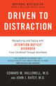 Driven to Distraction (Revised)