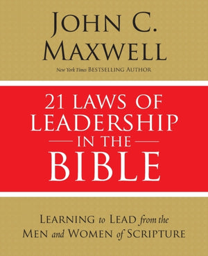 21 Laws of Leadership in the Bible