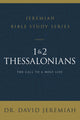Book cover of: 1 and 2 Thessalonians. By: David Jeremiah