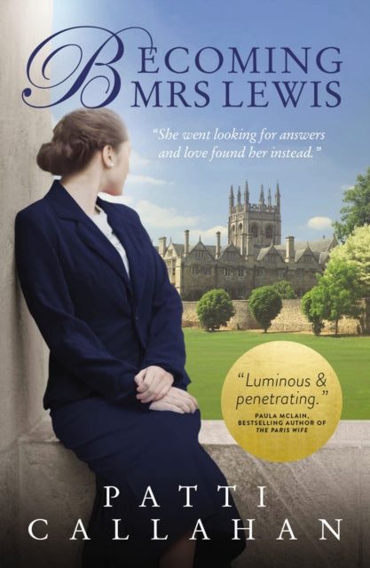 Book cover of: Becoming Mrs. Lewis. By: Patti Callahan