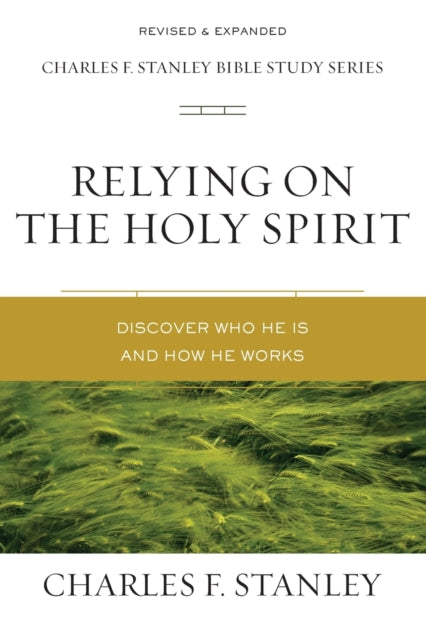 Book cover of: Relying on the Holy Spirit. By: Charles F. Stanley (personal)