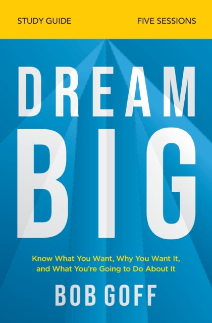 Dream Big Study Guide
