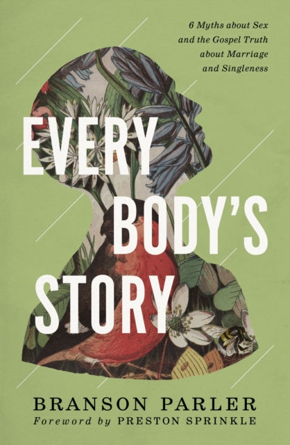 Book cover of: Every Body's Story. By: Branson Parler