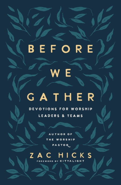 Book cover of: Before We Gather. By: Zac M. Hicks