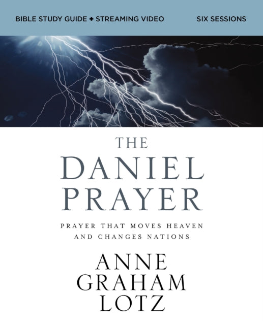 Book cover of: Daniel Prayer Bible Study Guide plus Streaming Video, Updated Edition. By: Anne Graham Lotz