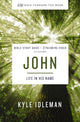 Book cover of: John Bible Study Guide plus Streaming Video. By: Kyle Idleman