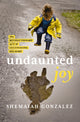 Book cover of: Undaunted Joy