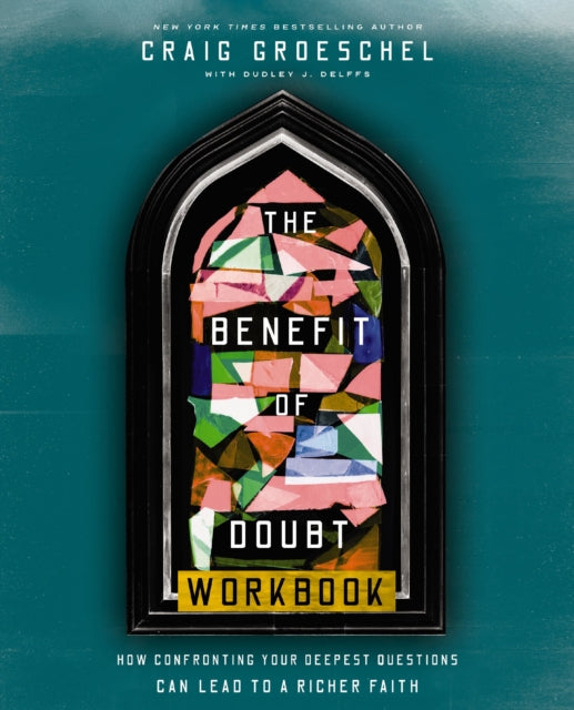 Book cover of: Benefit of Doubt Workbook. By: Craig Groeschel