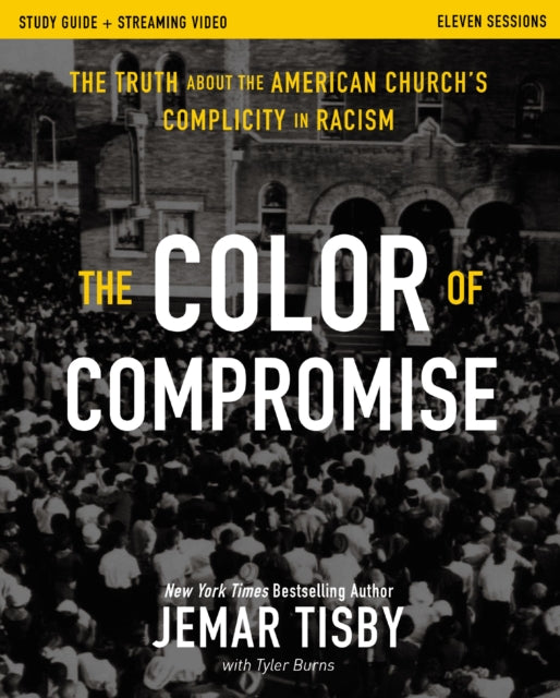 Book cover of: Color of Compromise Study Guide plus Streaming Video