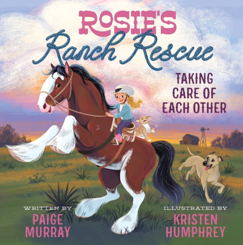 Rosie's Ranch Rescue, Taking Care of Each Other